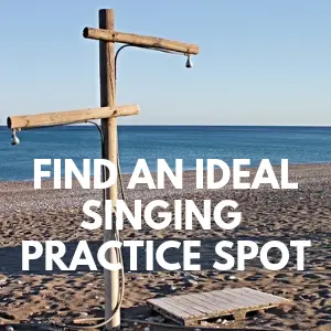 Find an Ideal Singing Practice Spot