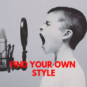 find your own singing style