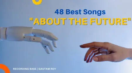 48 Best Songs About The Future