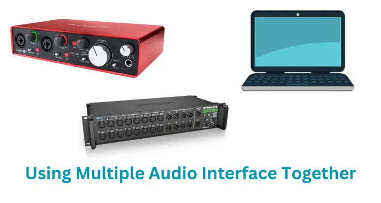 Use Multiple Audio Interfaces Together