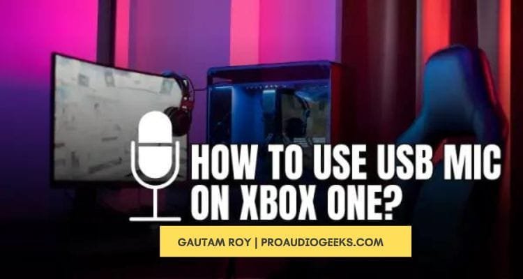 How to Use USB Mic on Xbox One