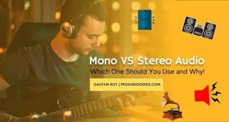 Mono VS Stereo Audio