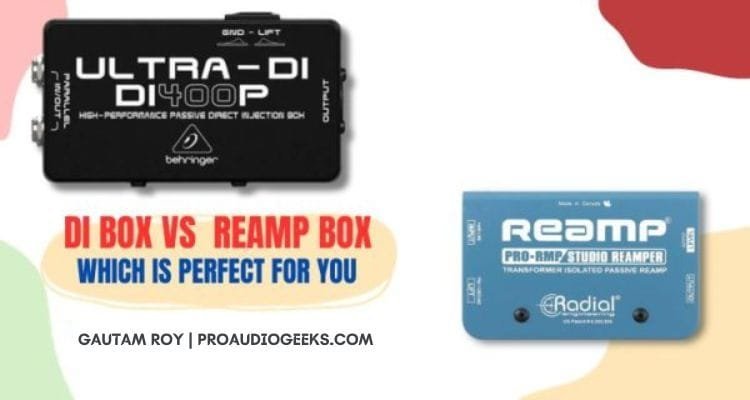 DI-Box-Vs-Reamp-Box