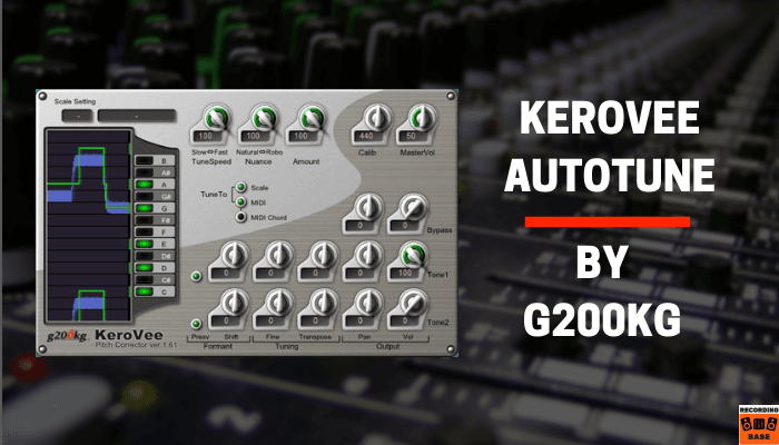 KeroVee By g200kg free autotune software